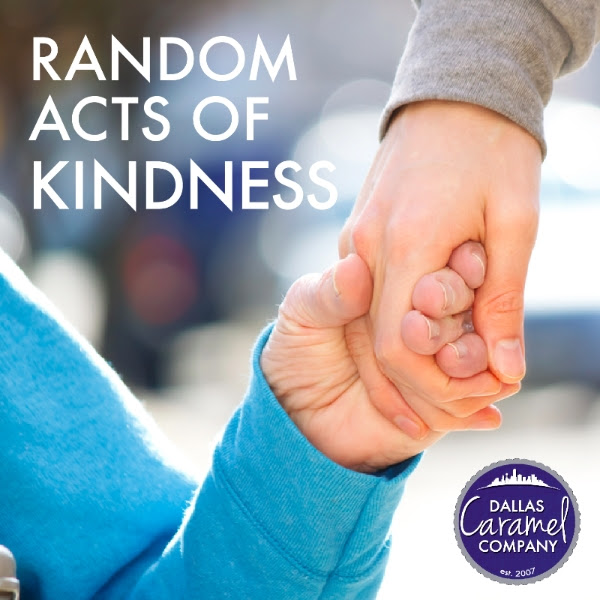 Random Acts of Kindness Contest: DallasCaramelCo